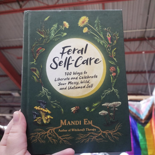 Feral Self-Care