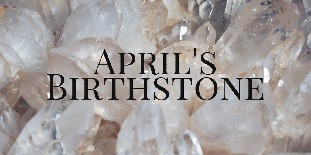 April’s Birthstone