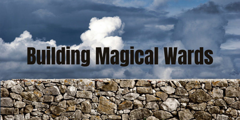 Building Magical Wards