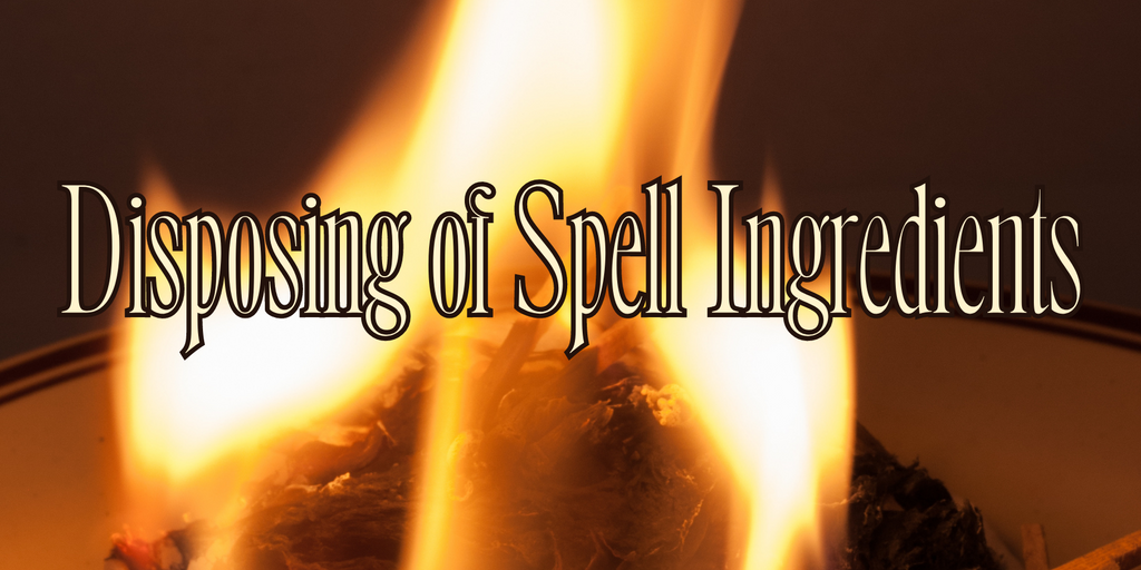 Disposing of Spell Ingredients