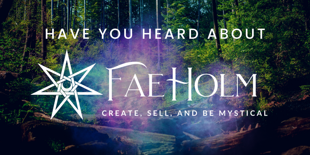 Have you heard about FaeHolm yet?