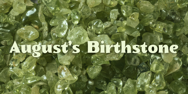 August's Birthstone