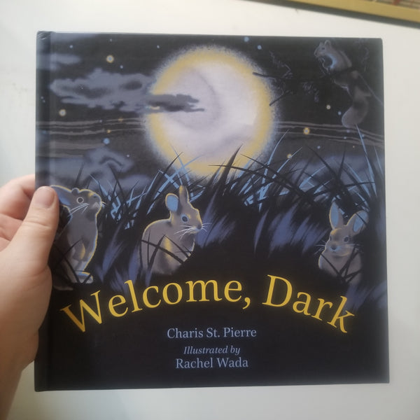 Welcome, Dark